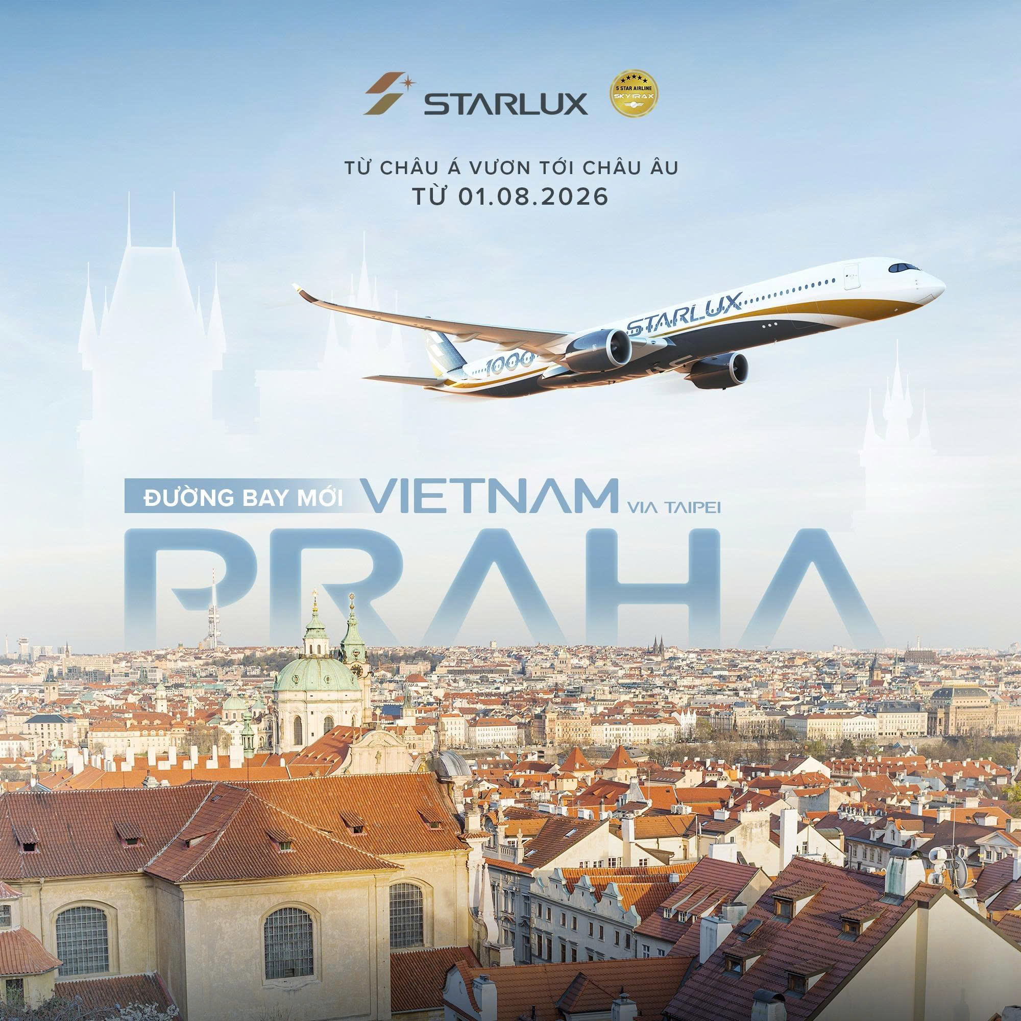 STARLUX AIRLINES MỞ ĐƯỜNG BAY ĐẾN PRAHA (CỘNG HÒA SÉC)